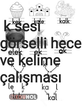 K Sesi Hece Ve Kelime Al Mas Eduhol Etkinlik Ndir Oyun Oyna