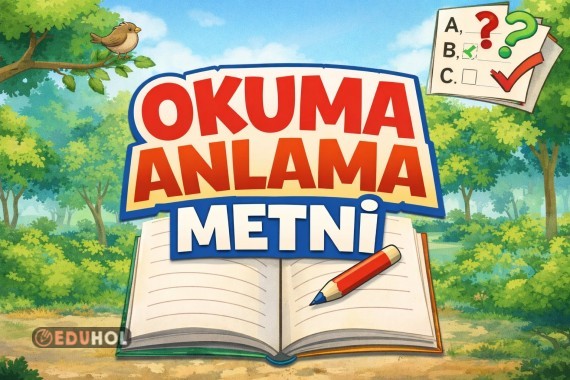 KÜÇÜK BİR İYİLİK OKUMA ANLAMA METNİ