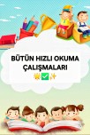 BÜTÜN HIZLI OKUMA ÇALIŞMALARI(37 Adet)