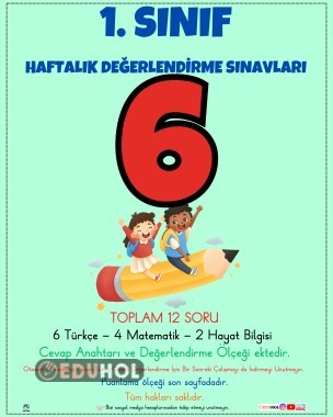 1. SINIF HAFTALIK DEĞERLENDİRME SINAVI 6