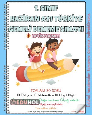 1. SINIF HAZİRAN AYI TÜRKİYE GENELİ DENEME SINAVI (YIL SONU GENEL DEĞERLENDİRME)