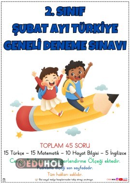 2. SINIF ŞUBAT AYI TÜRKİYE GENELİ DENEME SINAVI