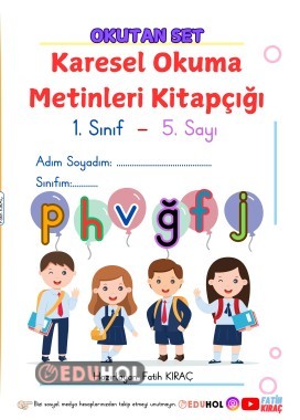 KARESEL OKUMA METİNLERİ KİTAPÇIĞIM 5 (PHVĞFJ)