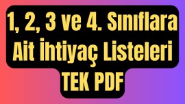 1, 2, 3 ve 4. Sınıflar İçin İhtiyaç Listeleri