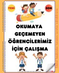 OKUMAYA GEÇEMEYEN ÖĞRENCİLERİMİZ İÇİN ÇALIŞMA (YENİ)