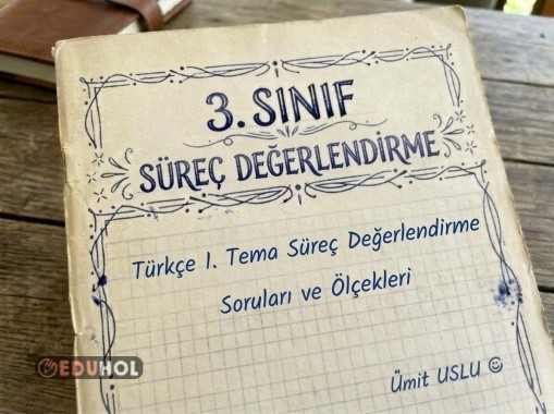 Türkçe 1. Tema Süreç Değerlendirme Soruları ve Ölçekleri