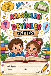 ATASÖZLERİ VE DEYİMLER DEFTERİ(GÜNCEL)