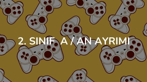 2. Sınıf  a / an ayrımı