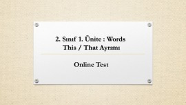 2.1. Words - This/That Ayrımı Online Test