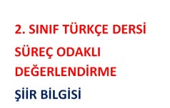 2. sınıf Türkçe şiir bilgisi süreç değerlendirme