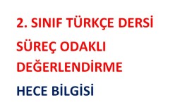 hece bilgisi süreç değerlendirme