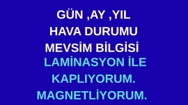 TAHTADA MAGNETLİ  TARİH VE MEVSİM,HAVA DURUMU