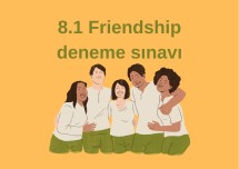 8.1 friendship deneme sınavı