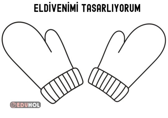 ELDİVENİMİ TASARLIYORUM