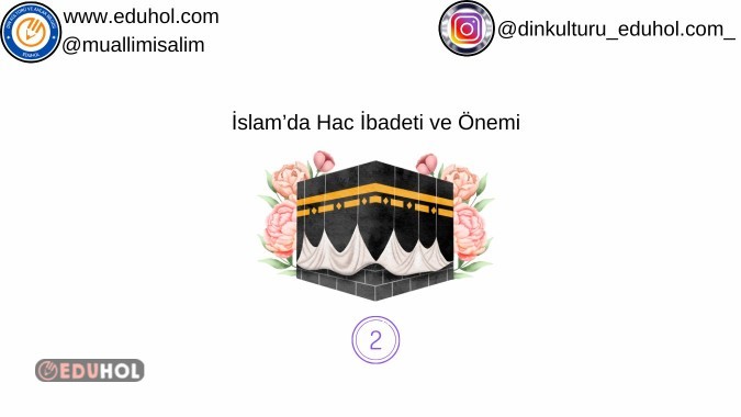 Din Kültürü-İslam'da Hac İbadeti ve Önemi-2