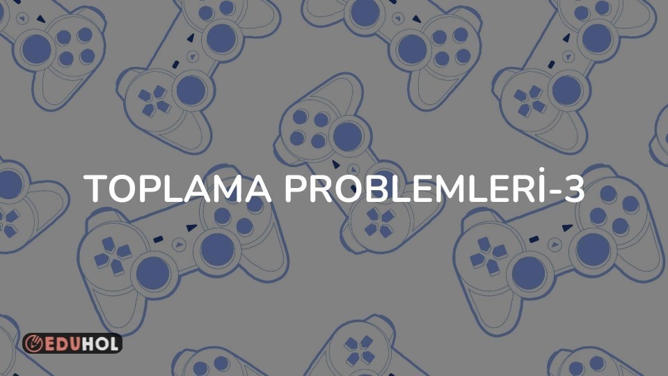 Toplama Problemleri-3