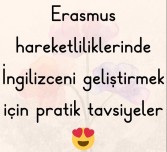 Erasmus kapsamında yurtdışına gidecekler için pratik ingilizce geliştirme tavsiyeleri