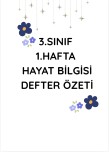 Hayat Bilgisi 1.Hafta Defter Özeti