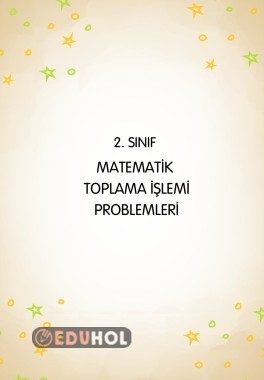 Toplama İşlemi Problemleri (6 Sayfa)