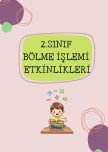 2. Sınıf Bölme İşlemi Etkinlikleri( 7 sayfa)