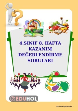 4. SINIF 8. HAFTA KAZANIM KAVRAMA SORULARI