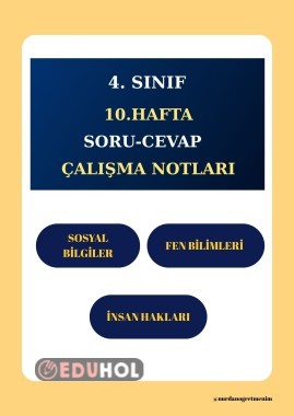 4.SINIF 10. HAFTA SORU-CEVAP ÇALIŞMA NOTLARI