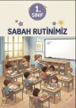 1. SINIF SABAH RUTİNİMİZ