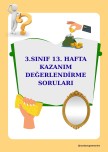 3. SINIF 13. HAFTA KAZANIM DEĞERLENDİRME SORULARI