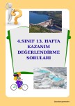 4. SINIF 13. HAFTA KAZANIM DEĞERLENDİRME SORULARI