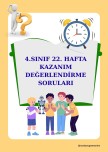 4. SINIF 22. HAFTA KAZANIM DEĞERLENDİRME SORULARI