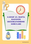 4. SINIF 23. HAFTA KAZANIM DEĞERLENDİRME SORULARI