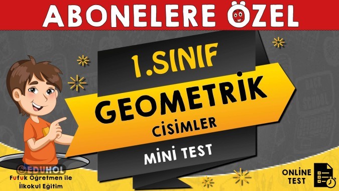 1.Sınıf Matematik Geometrik Cisimler Online Test - Ufuk Koca