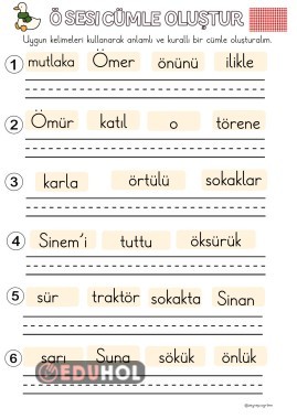 Ö sesi karışık verilen kelimelerden anlamlı cümle oluşturma