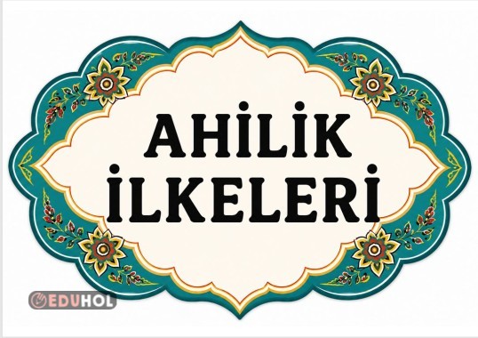 Ahilik İlkeleri 1