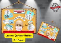 Lösemili Çocuklar Haftası (Farkındalık Panosu)