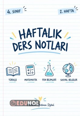 4.SINIF 2.HAFTA HAFTALIK DERS NOTLARI (YAZICI DOSTU)