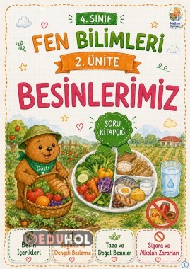 4.SINIF FEN BİLİMLERİ BESİNLERİMİZ SORU KİTAPÇIĞI