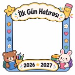 İLK GÜN HATIRASI ÇERÇEVELERİ