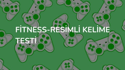 Fitness-Resimli Kelime Testi