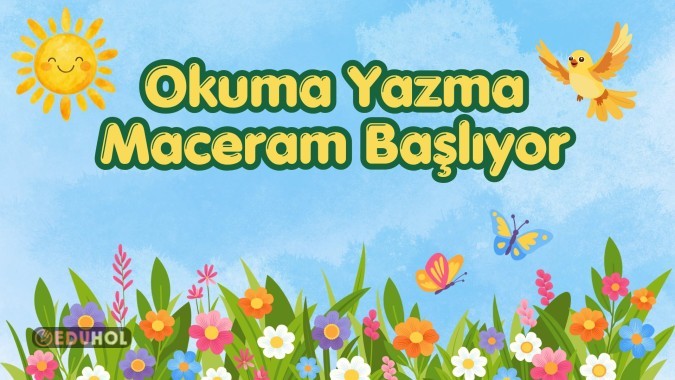 Okuma Yazma Maceram Başlıyor