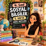 4. SINIF 5. HAFTA SOSYAL BİLGİLER DERS NOTU