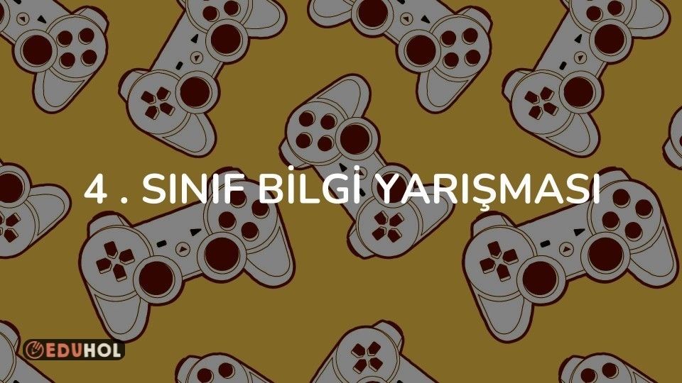 4 . Sınıf Bilgi Yarışması