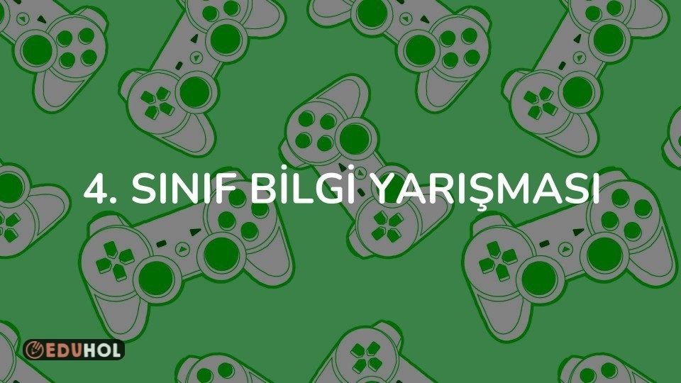 4. Sınıf Bilgi Yarışması