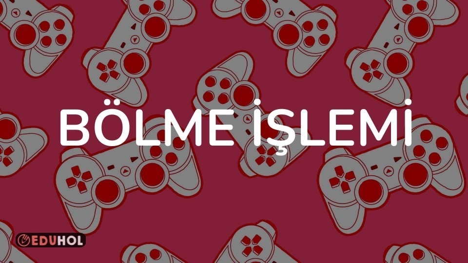 Bölme işlemi