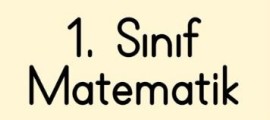 1.SINIF  MATEMATİK TEST SORULARI