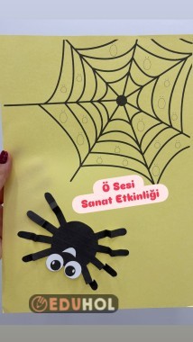 Ö Harfi Örümcek Sanat Etkinliği Ve İlginç Bilgiler