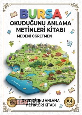 Bursa ili ve İlçelerinin Okuduğunu Anlama Metinleri