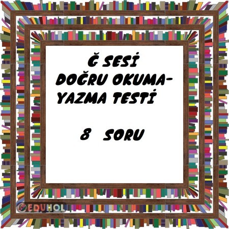 Ğ Sesi Okuma Testi · Eduhol - Etkinlik İndir Oyun Oyna Test Çöz Video İzle