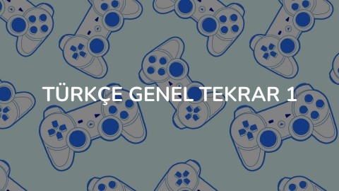 Türkçe Genel Tekrar 1