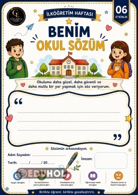 🏫 6. ETKİNLİK — BENİM OKUL SÖZÜM